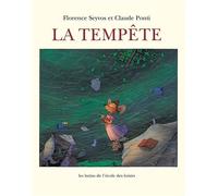 La tempête - Claude Ponti - Ecole Des Loisirs - album jeunesse