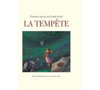 La tempête Claude Ponti (Illustration), Florence Seyvos (Auteur)