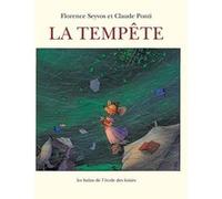 La tempête Claude Ponti (Illustration), Florence Seyvos (Auteur)