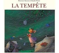 La tempête Claude Ponti (Illustration), Florence Seyvos (Auteur)