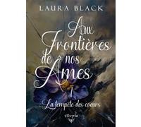 La tempête des cœurs Laura Black (Auteur)