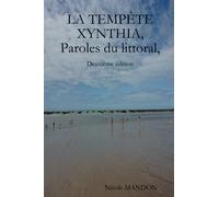 La TEMPÊTE XYNTHIA, Paroles du littoral, Deuxième édition
