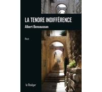 La Tendre Indifférence