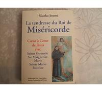 La tendresse du Roi de Miséricorde
