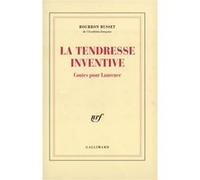Jacques De Bourbon Busset – La Tendresse inventive: Contes pour Laurence – Gallimard – Broché