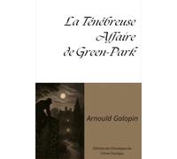 La Ténébreuse Affaire de Green-Park