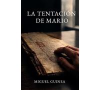 LA TENTACIÓN DE MARIO: SEGUNDA EDICIÓN