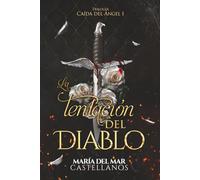 La Tentación del Diablo (Caída del Ángel I)