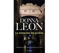 La Tentación Del Perdón Leon, Donna (Auteur)