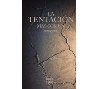 La tentación más común