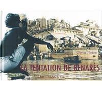 LA TENTATION DE BENARES