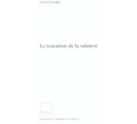 La Tentation de la sainteté - Franck Venaille - Flammarion - broché - Roman
