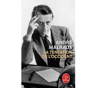 La Tentation de l'Occident - André Malraux - Lgf - Poche - Essai