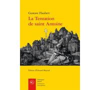 La Tentation de saint Antoine - Gustave Flaubert - Classiques Garnier - broché - Roman