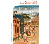 La Tentation d'Isabeau - Anne Courtillé - Calmann-Levy - broché - Roman