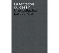 La tentation du dessin - Dominique Radrizzani - Noir Sur Blanc - broché - Beau livre