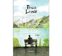 La tentation du lac Patrice Leconte (Auteur)
