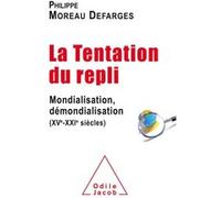 La Tentation du repli Philippe Moreau Defarges (Auteur)