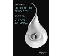 La tentation d'un été - Un rôle sulfureux