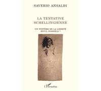 La tentative schellingienne