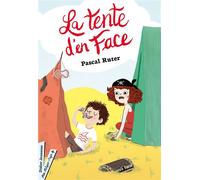 La Tente d'en face - Pascal Ruter - Didier Jeunesse - broché - Roman junior dès 9 ans