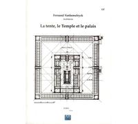 La Tente, Le Temple Et Le Palais (Édition De Luxe)