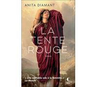 La Tente rouge: « Une véritable ode à la féminité. » Le Monde