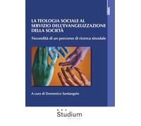 La teologia sociale al servizio dell'evangelizzazione della società. Fecondità di un percorso di ricerca sinodale