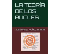 LA TEORÍA DE LOS BUCLES