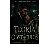 La teoría de los obstáculos