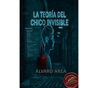 La Teoría del Chico Invisible: Proyecto Ícaro