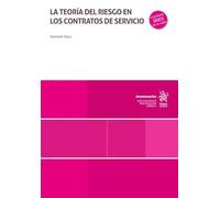 La teoría del riesgo en los contratos de servicio