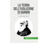 La Teoria Dell'evoluzione Di Darwin