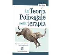 La teoria polivagale nella terapia. Prendere parte al ritmo della regolazione