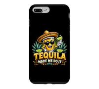 La Tequila m'a Fait Le Faire - Amusant Amateur de Tequila Cinco de Mayo Coque pour iPhone 7 Plus/8 Plus