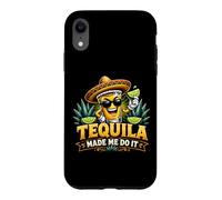 La Tequila m'a Fait Le Faire - Amusant Amateur de Tequila Cinco de Mayo Coque pour iPhone XR
