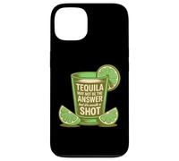 La Tequila Peut ne Pas être la réponse mais Elle Vaut la Peine d'être tirée Coque pour iPhone 13