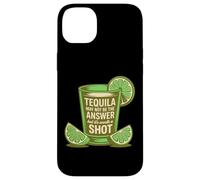 La Tequila Peut ne Pas être la réponse mais Elle Vaut la Peine d'être tirée Coque pour iPhone 14 Plus