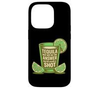 La Tequila Peut ne Pas être la réponse mais Elle Vaut la Peine d'être tirée Coque pour iPhone 14 Pro