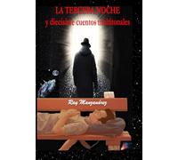 LA TERCERA NOCHE: y diecisiete cuentos multitonales