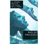 La tercera regla de los viajes en el tiempo