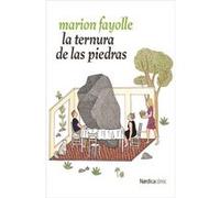 La Ternura De Las Piedras - [Livre en VO] Fayolle, Marion (Auteur)