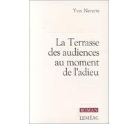 La Terrasse Des Audiences Au Moment De L'Adieu