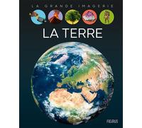 La Terre - Agnès Vandewiele - Fleurus - cartonné - Document jeunesse