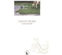 La terre avait séché Rémy Artiges (Auteur), Laurence Cossé (Auteur)