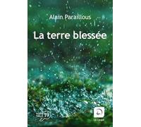 La terre blessée