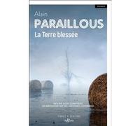 La Terre blessée Alain Paraillous (Auteur)