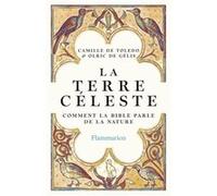 La Terre céleste Olric De Gelis (Auteur), Camille de Toledo (Auteur)