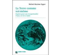 La Terre comme soi-même: Repères pour une écospiritualité. Préface de Pierre Rabhi