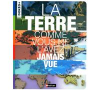 La terre comme vous ne l'avez jamais vue